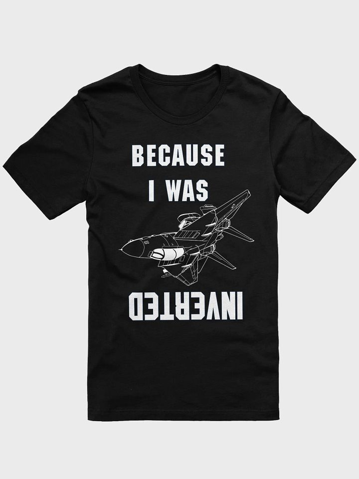F-14 Because I was Inverted product image (8)