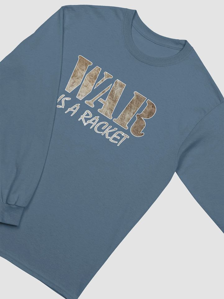 War Is A Racket - Metal - Gildan Ultra Cotton Long Sleeve T-Shirt product image (2)