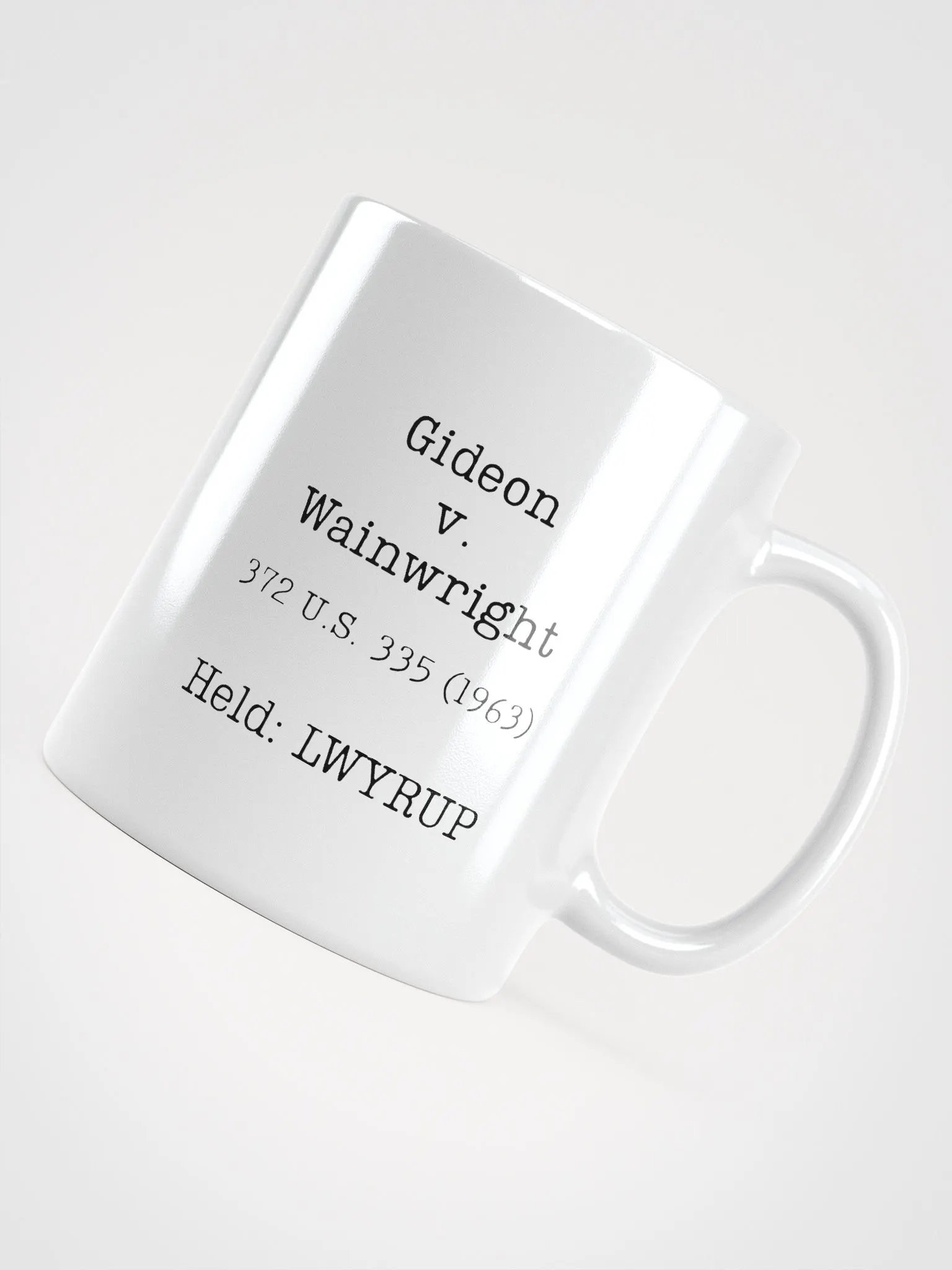 Gideon v. Wainwright "LWYRUP" Mug product image (1)