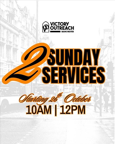 Exciting news, church family 🔥🔥🔥

Victory Outreach Manchester is growing, and starting Sunday, October 26th, we will have two...