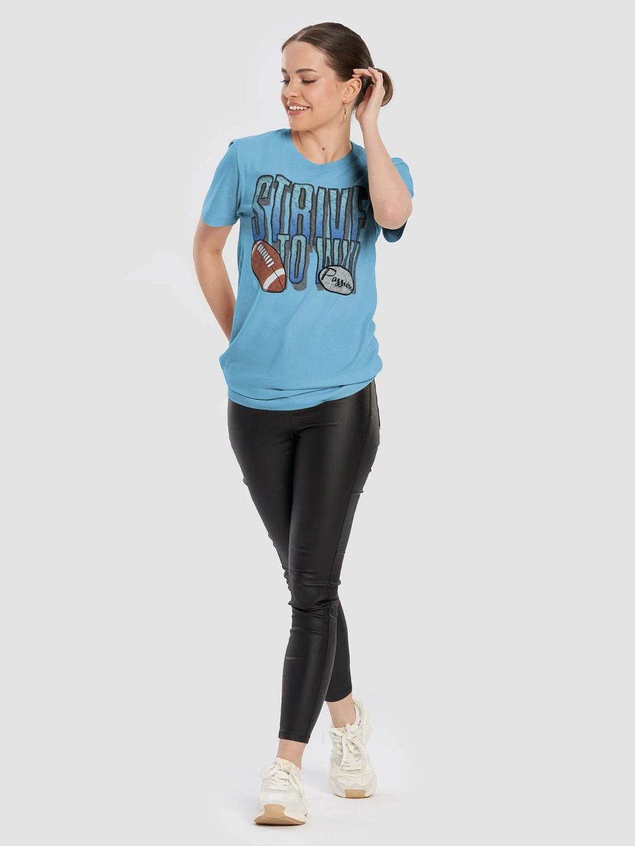 Strive To Win Football Passion T-Shirt product image (42)