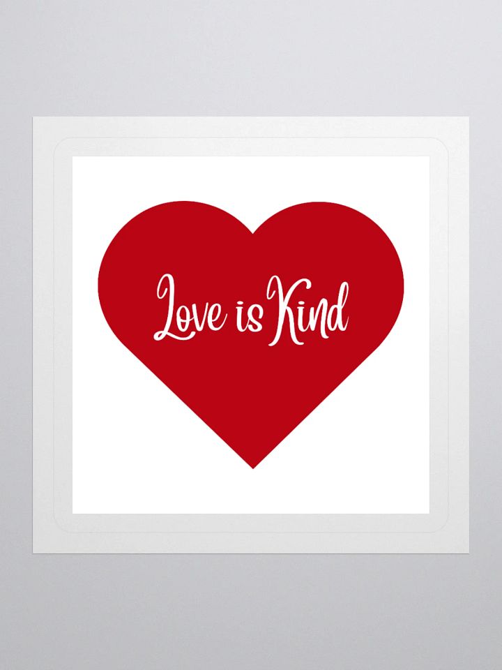 Love is Kind Sticker product image (1)