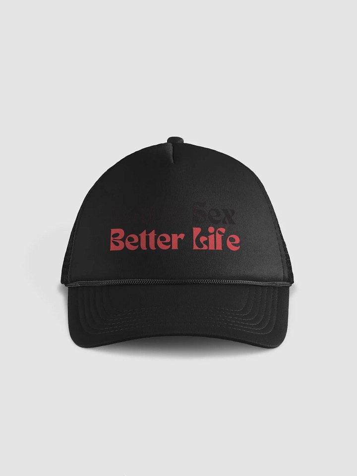 Better Sex Better Life - Hat product image (2)