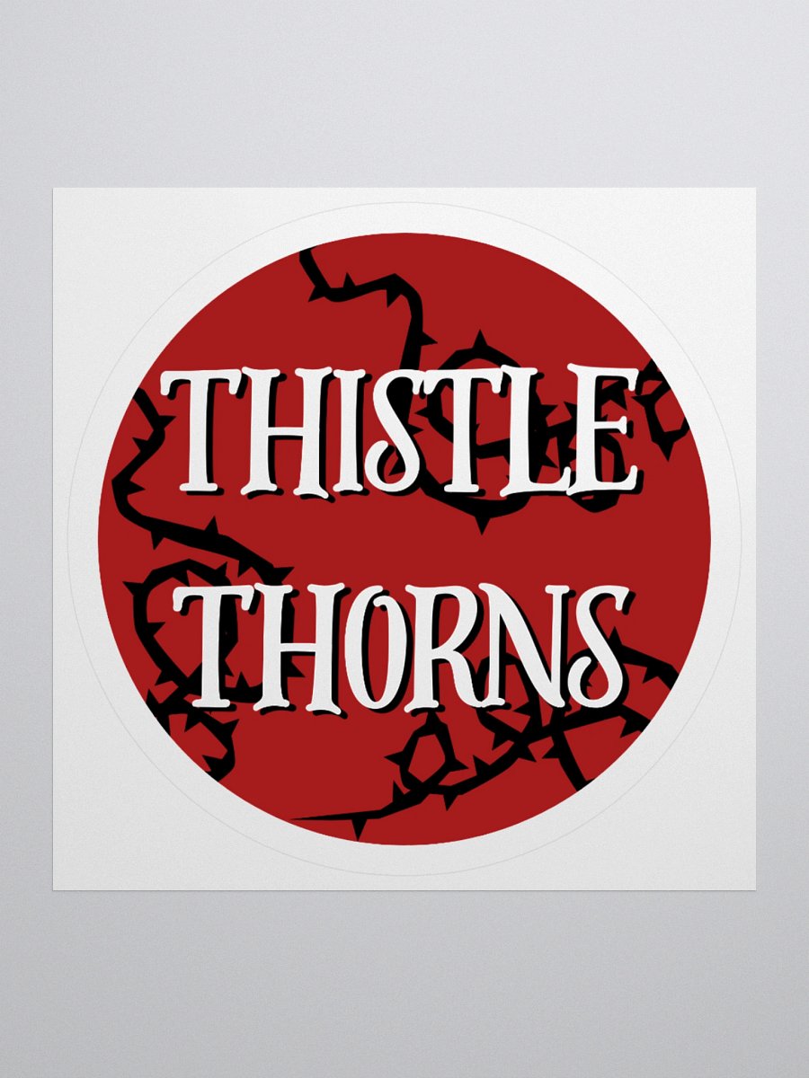 Thistle Thorns! Sticker product image (1)