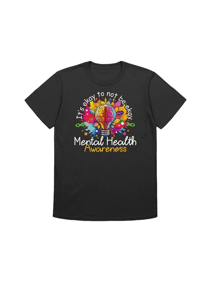 Mental Health Awareness - It's Okay To Not Be Okay T-Shirt product image (3)