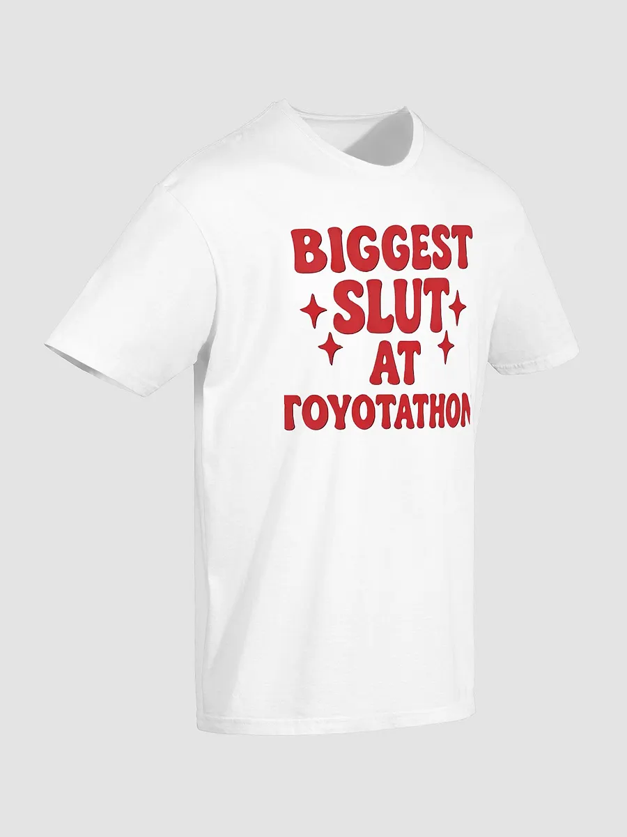 Biggest Slut At Toyotathon Shirt product image (3)