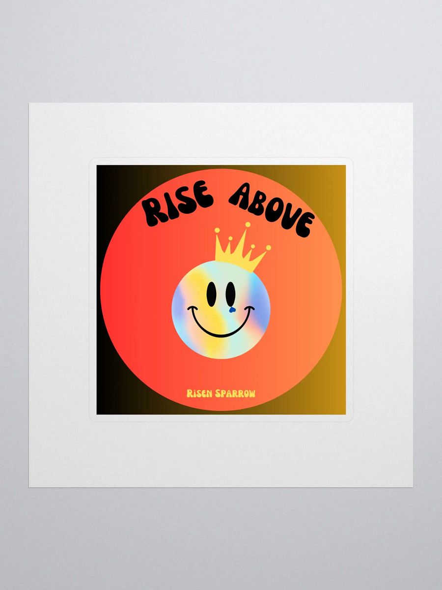 Rise Above Sticker product image (1)