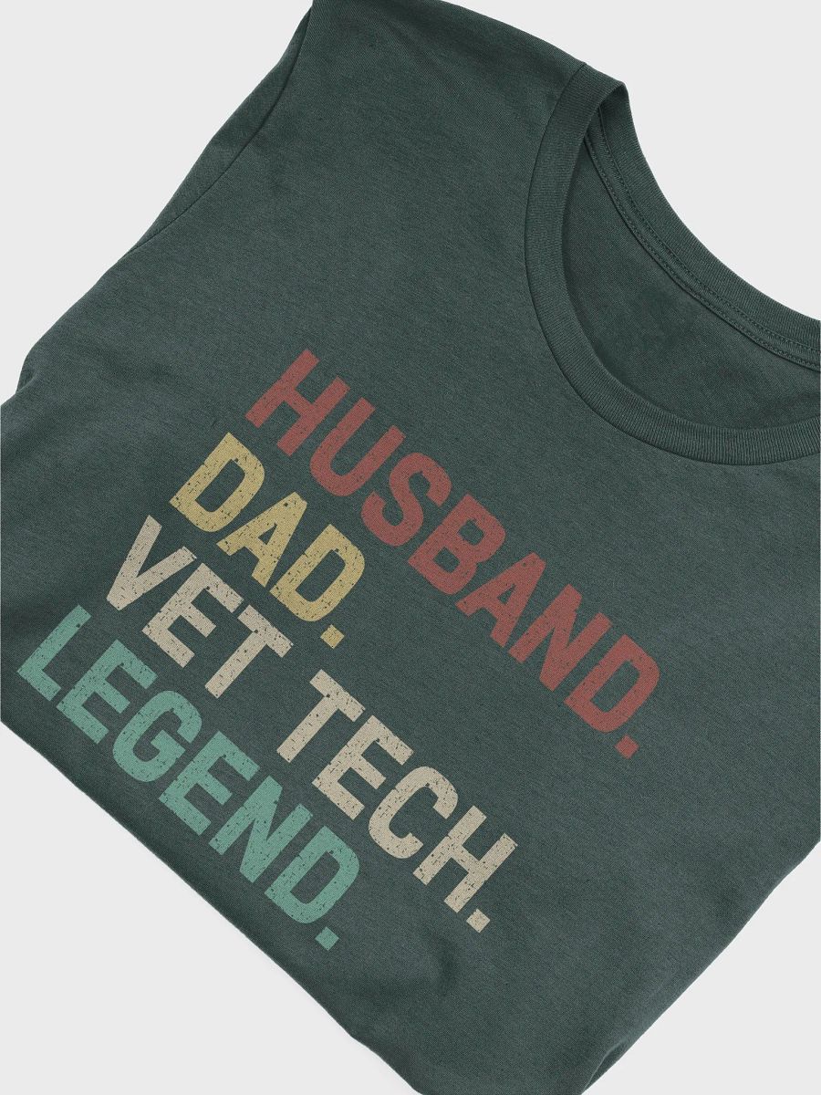 "Husband-Dad-Vet tech-Legend" t-shirt (dark background) product image (3)