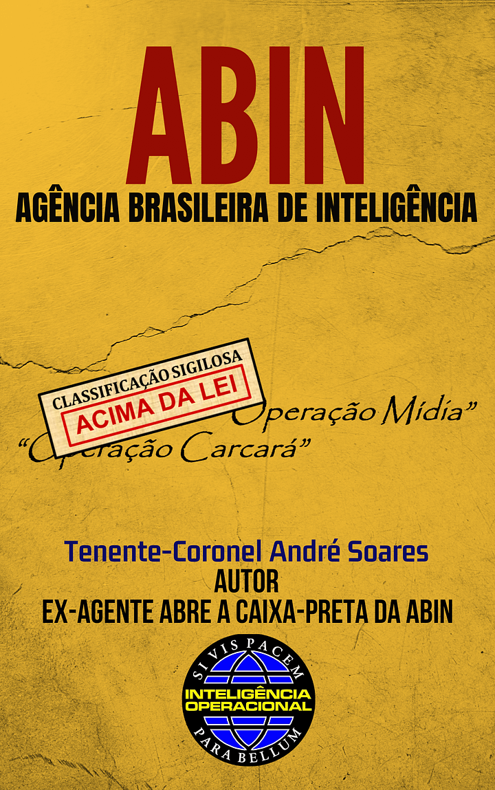 LIVRO AGÊNCIA BRASILEIRA DE INTELIGÊNCIA (ABIN) - OPERAÇÃO MÍDIA & OPERAÇÃO CARCARÁ product image (1)