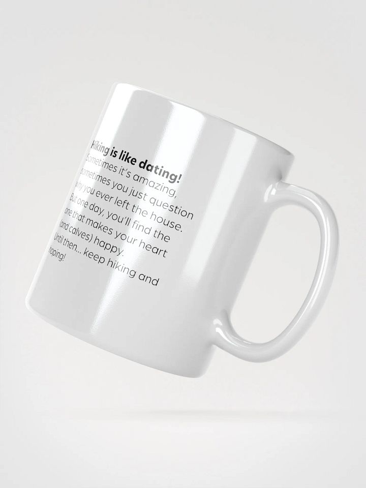 Hiking is like dating - Mug product image (5)
