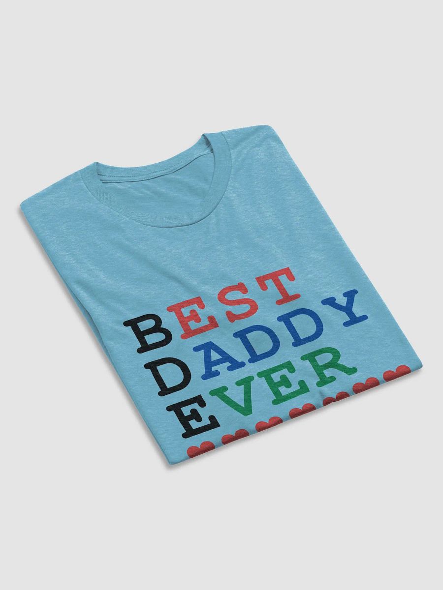 Best Daddy Ever Bella+Canvas Triblend Short Sleeve T-Shirt product image (5)