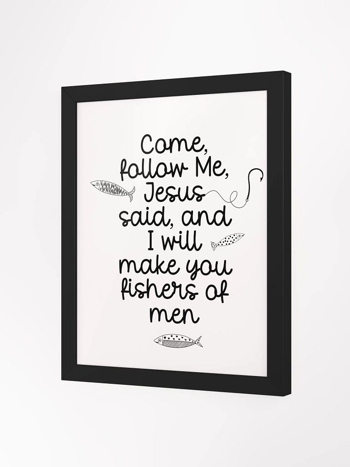 Follow Me, and I Will Make You Fishers of Men– Framed Scripture Wall Art product image (7)