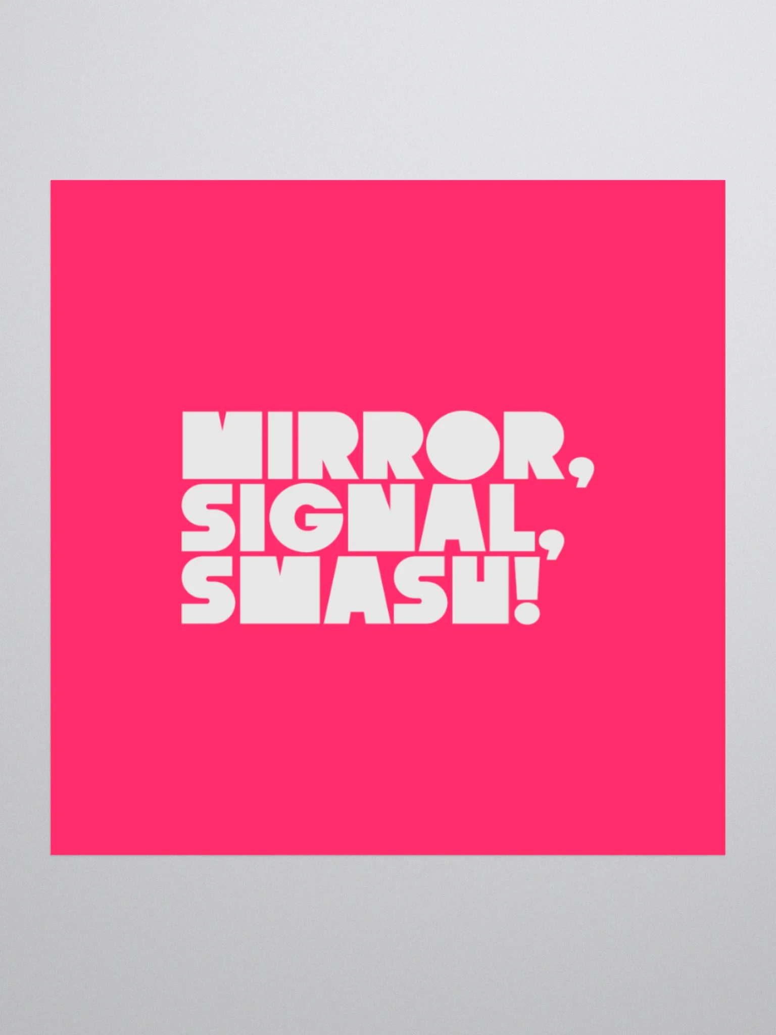 The Stickers: "Mirror, Signal, Smash!" product image (1)