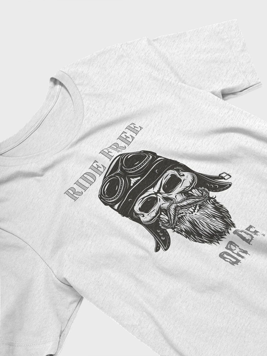 RIDE FREE OR DIE T-Shirt product image (9)