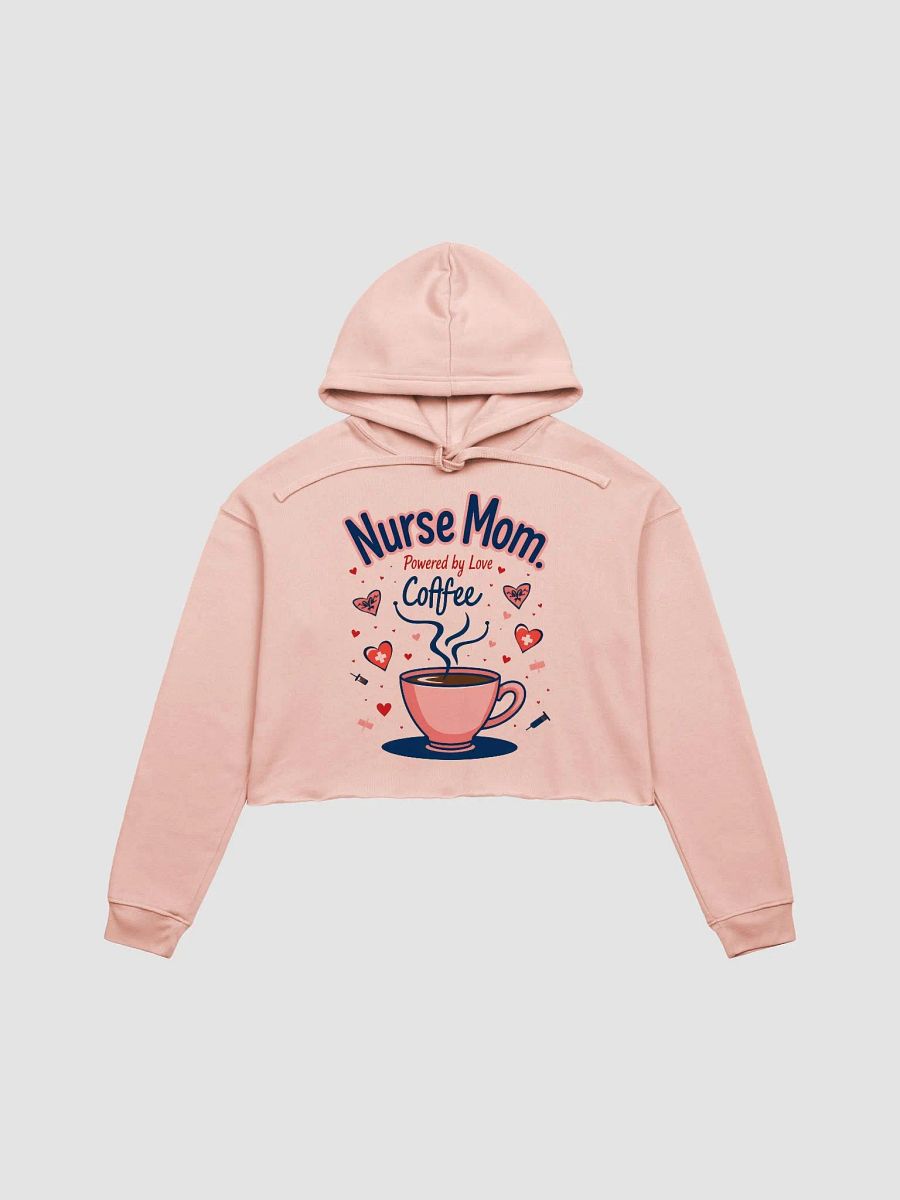 Love Coffee Nurse Mom Crop Hoodie product image (4)