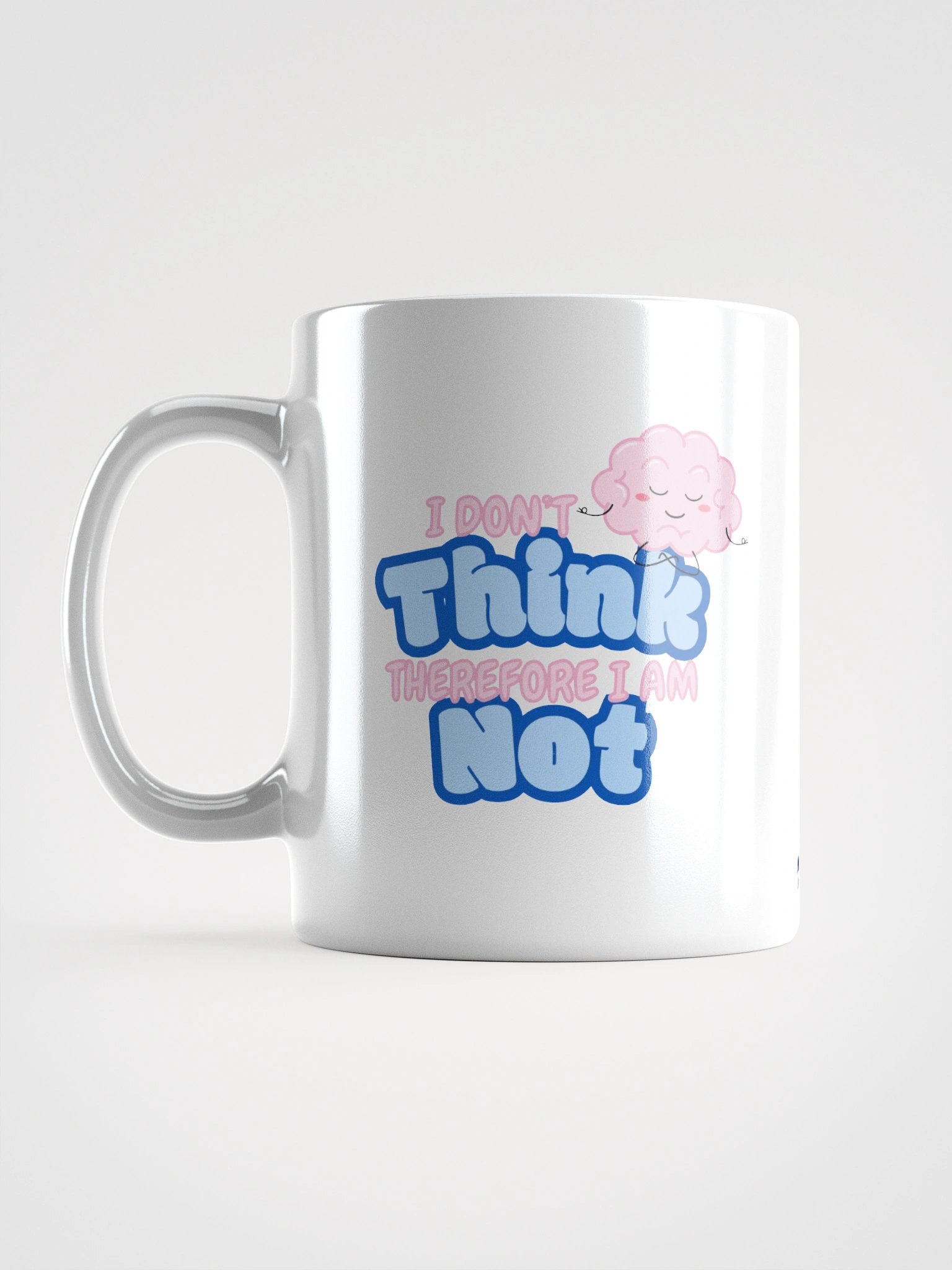 "I Don't Think" Solid Mug product image (6)