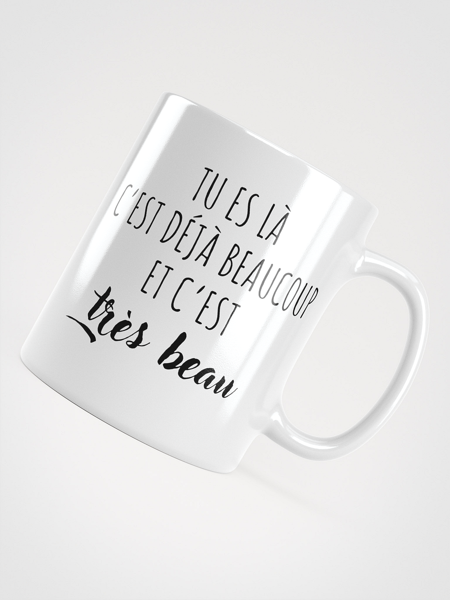 Mug Blanc - Tu es là - Cadeau citation positive product image (3)