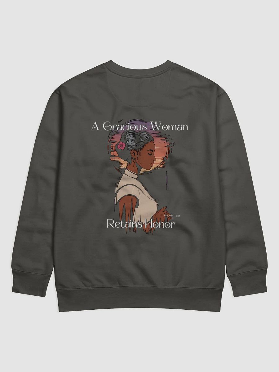 A Gracious Woman Retains Honor - Premium Sweatshirt product image (11)