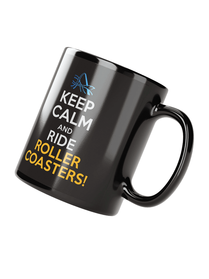 Keep Calm & Ride Roller Coasters Mug product image (2)