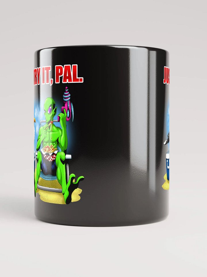 Just Try It Pal - Coffee Mug product image (2)