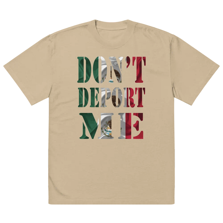 Don't Deport Me I'm American Funny Mexican T-Shirt product image (14)