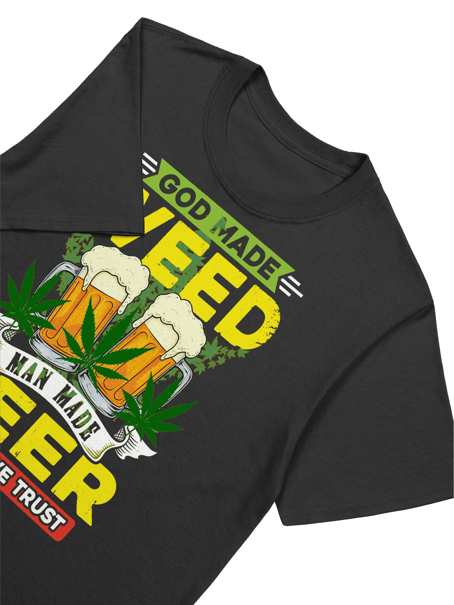 420 Weed-God Made Weed, Man Made Beer-A Funny Cannabis T-Shirt product image (15)