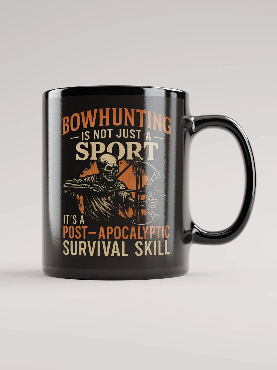 Funny Hunting Mug – Post-Apocalyptic Bowhunting Survival Skill product image (2)