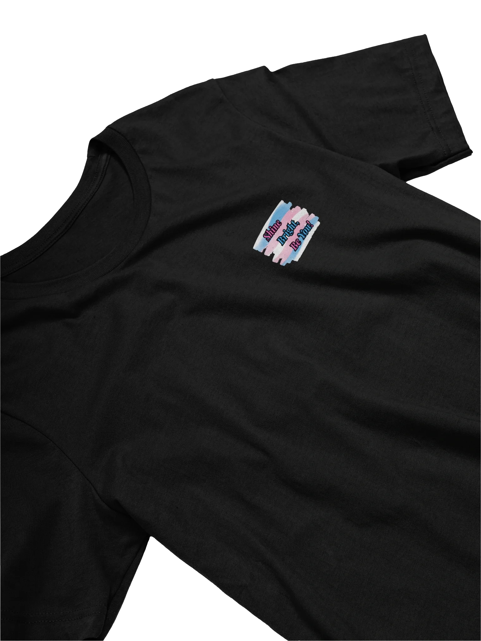 Shine Bright Be You! Collection T-Shirt product image (3)