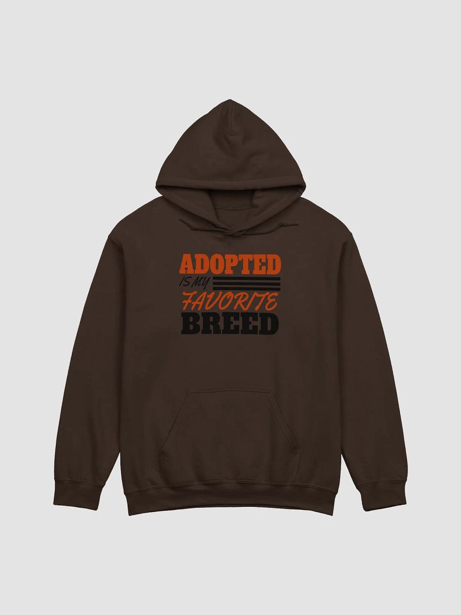 Adopted is my fav breed - hoodie product image (5)
