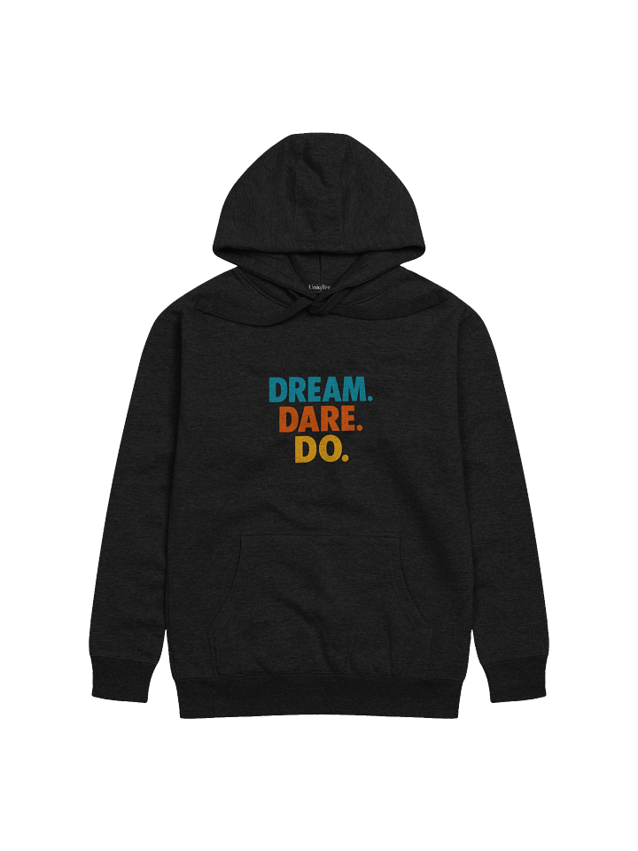 UniqTee Inspire Hoodie - Dream. Dare. Do. product image (1)