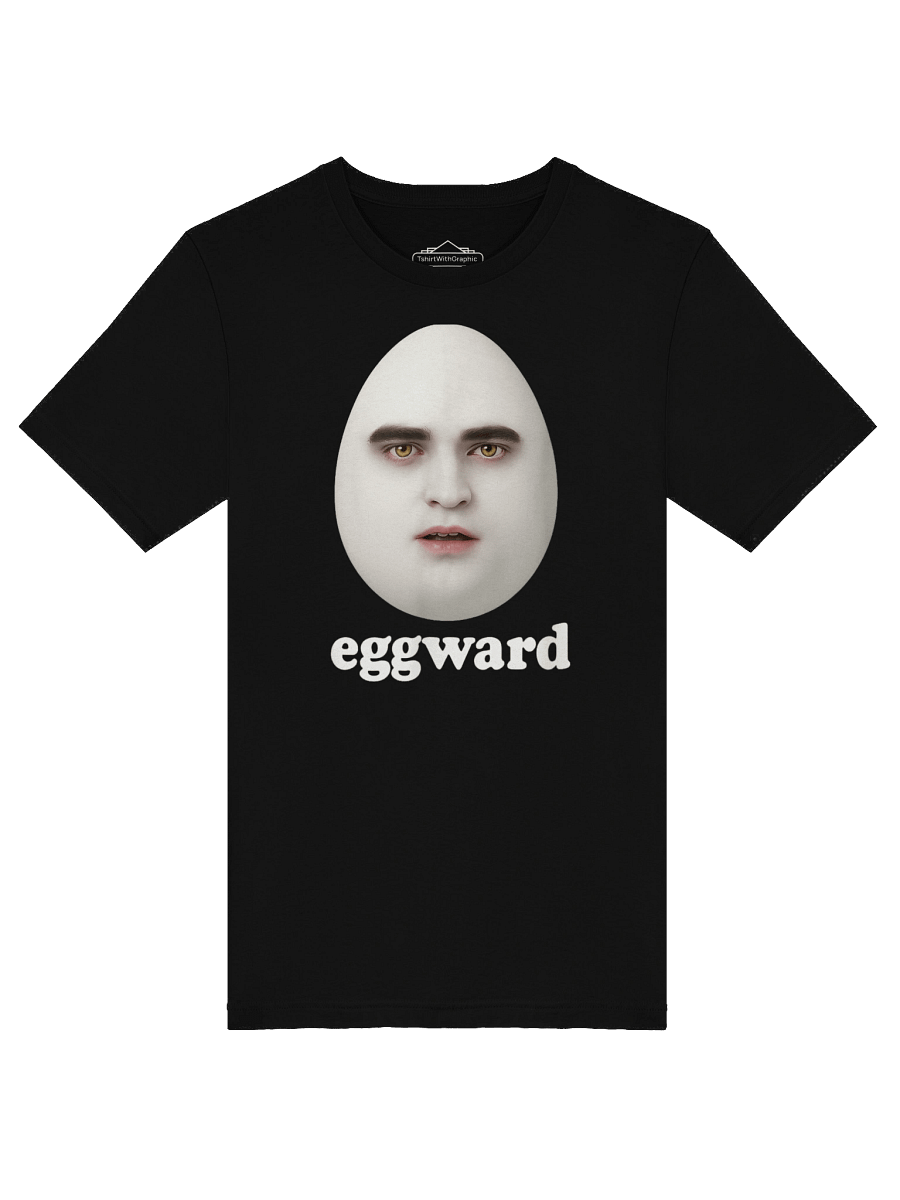 eggward Funny Meme Unisex T-Shirt product image (23)