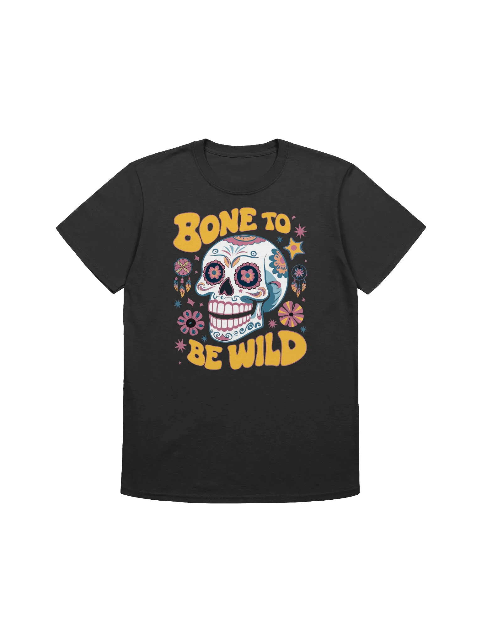 Sugar Skull Art - Bone to be Wild: Embrace Your Adventurous Spirit T-Shirt product image (2)
