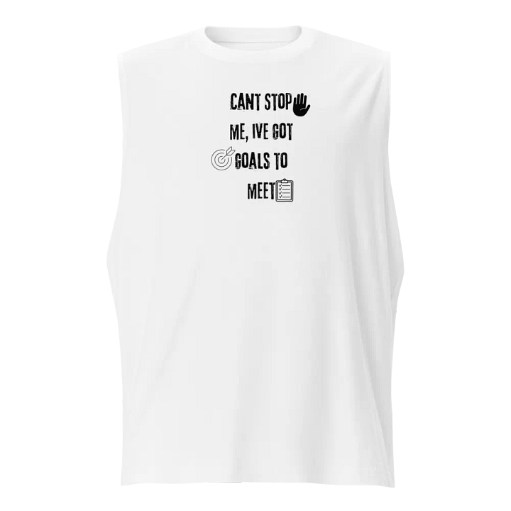 Empower Muscle Tank: Cant stop me. product image (1)