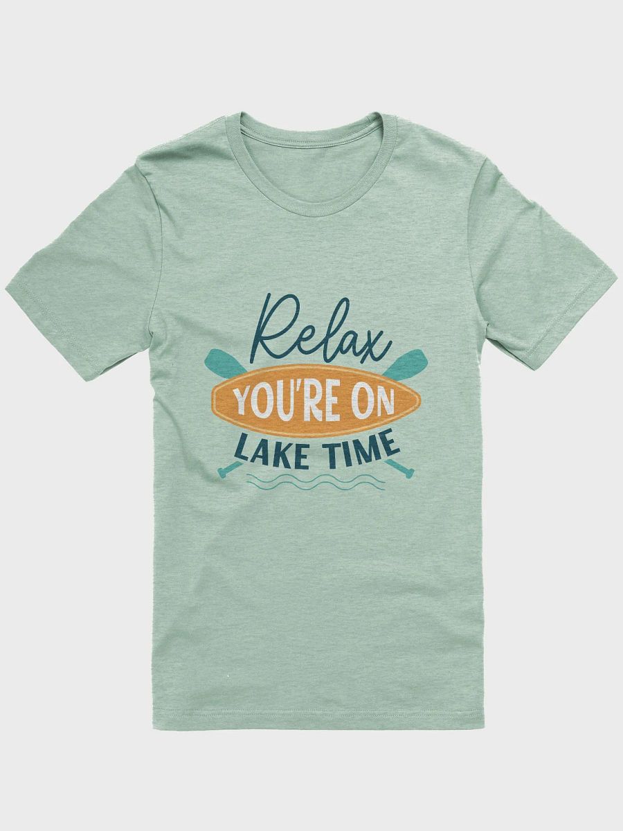 Relax, You're on Lake Time T-Shirt product image (31)