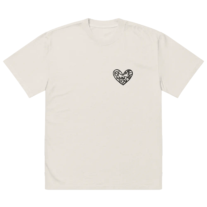 Ask Me About My Dog Oversized Tee product image (2)