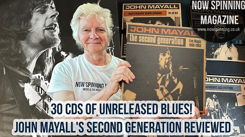 John Mayall – Second Generation: Live Magic 1968–1993 box set from Madfish Music.
I start with a full unboxing, looking at th...
