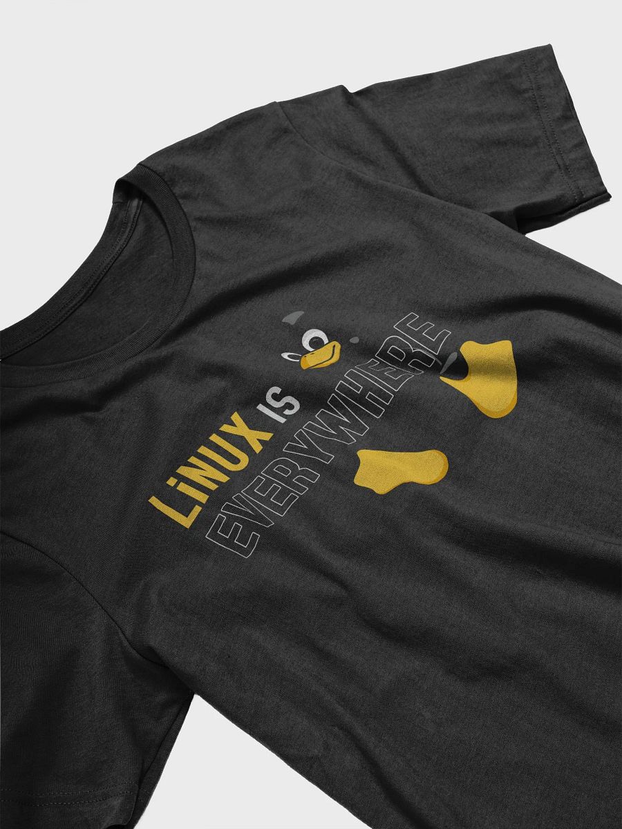 Linux is Everywhere - Tee product image (4)