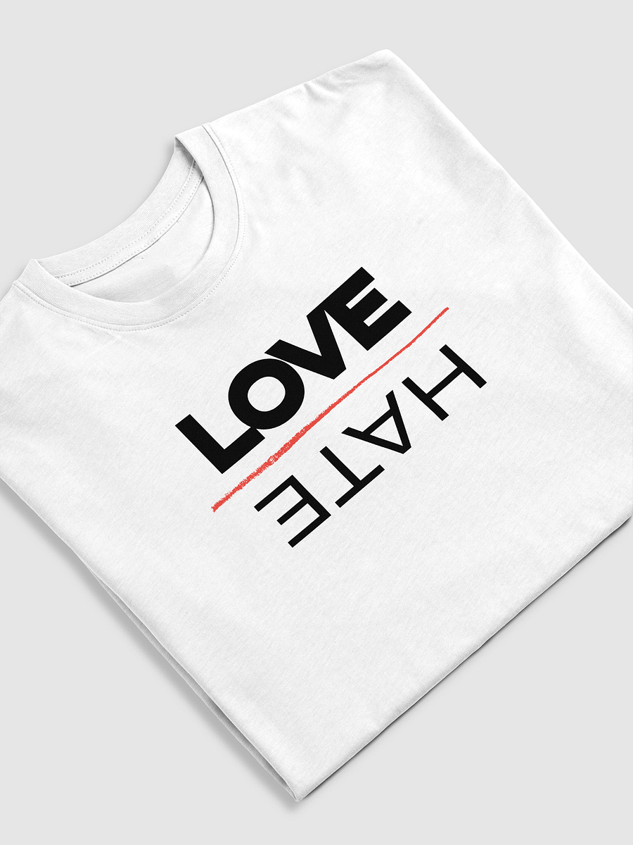 Fine Line Between Love and Hate T-Shirt product image (5)