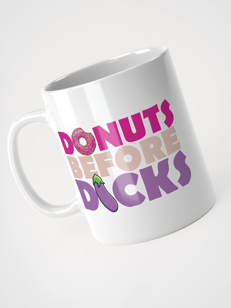 DONUTS BEFORE DICKS MUG product image (7)