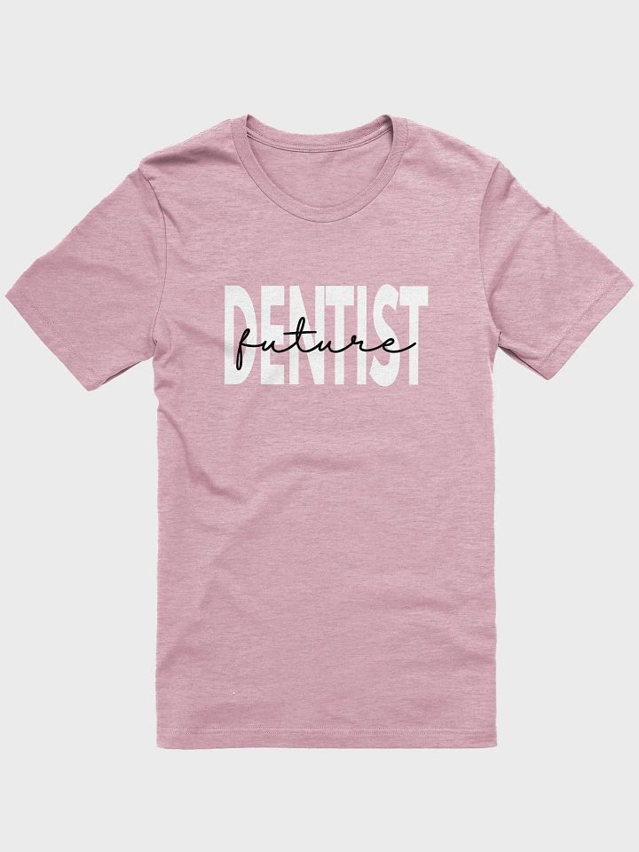 Future Dentist - Unisex T-shirt Bella Canvas 3001 product image (3)
