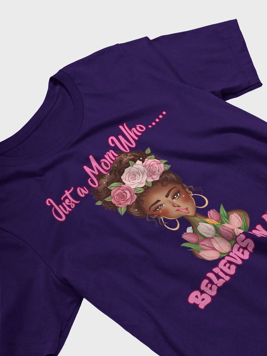Mom Believes in You Empowerment T-Shirt product image (23)