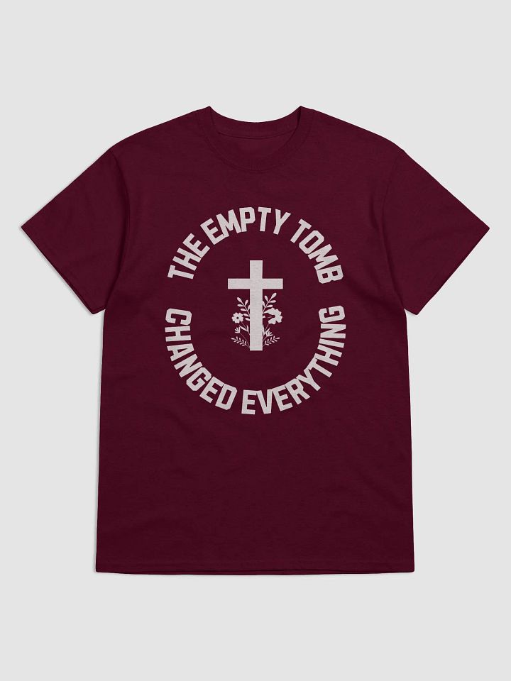 The Empty Tomb Changed Everything – Bold Faith T-Shirt product image (8)