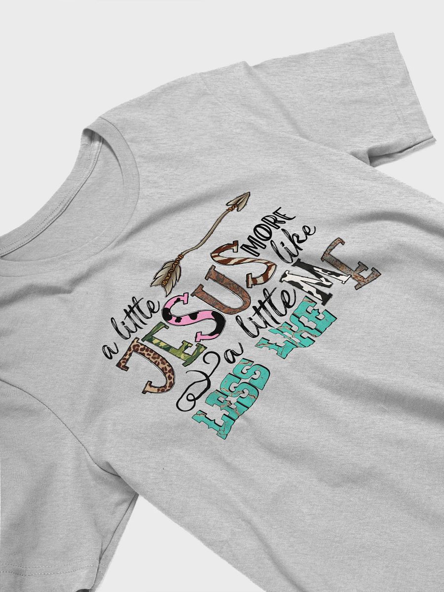 A Little More Like Jesus - Adult T-Shirt product image (6)