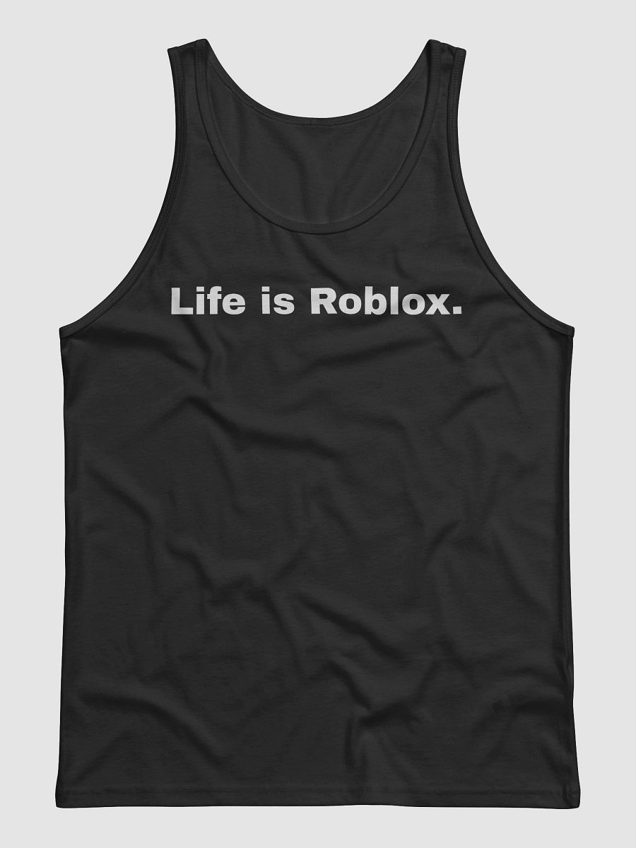 LIMITED - Life is Roblox Tank Top product image (1)