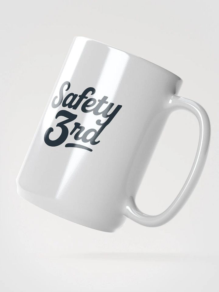 “Safety 3rd” Mug product image (2)