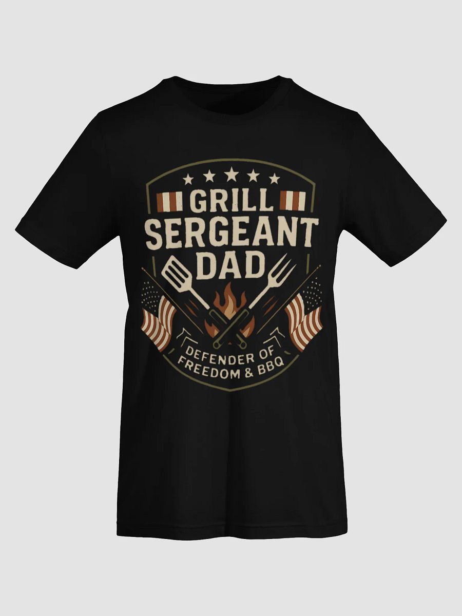 Grill Sergeant Dad T-Shirt - Patriotic BBQ & Freedom Defender Gift product image (25)