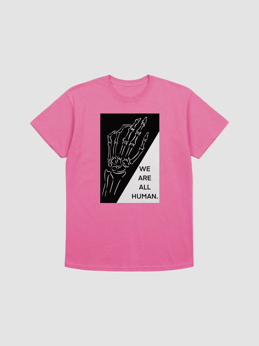 We Are All Human T-Shirt product image (1)
