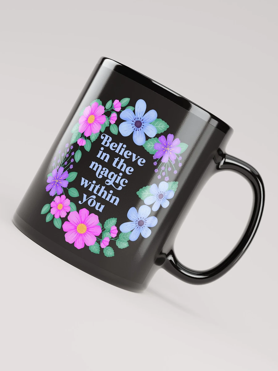 Believe in the magic within you - Black Mug product image (4)
