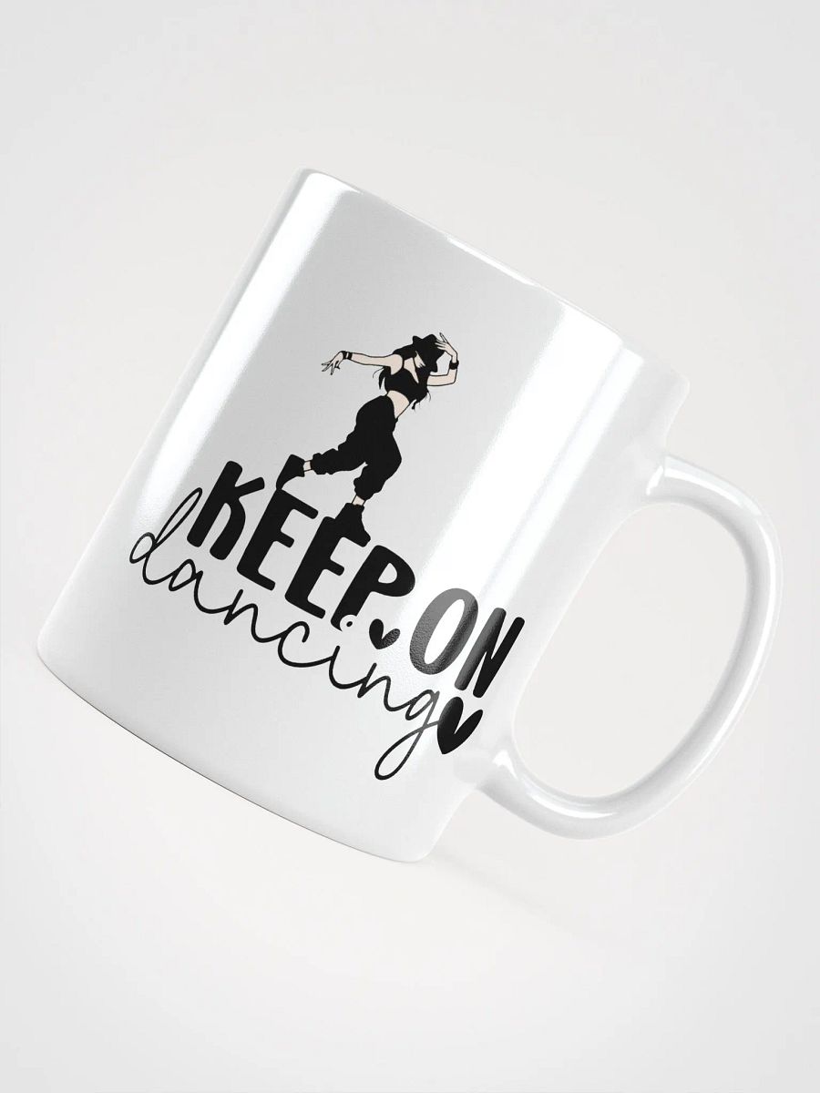 Keep On Dancing Mug product image (10)