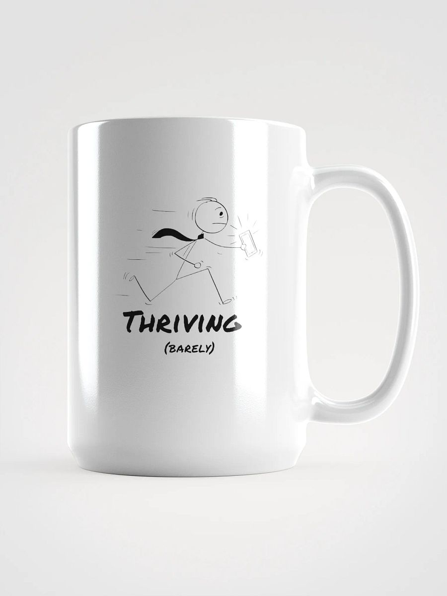 "Thriving (Barely)" Mood Mug product image (1)